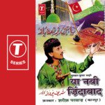 Ya Nabi Zindabad - Sharif Parwaz Song Download